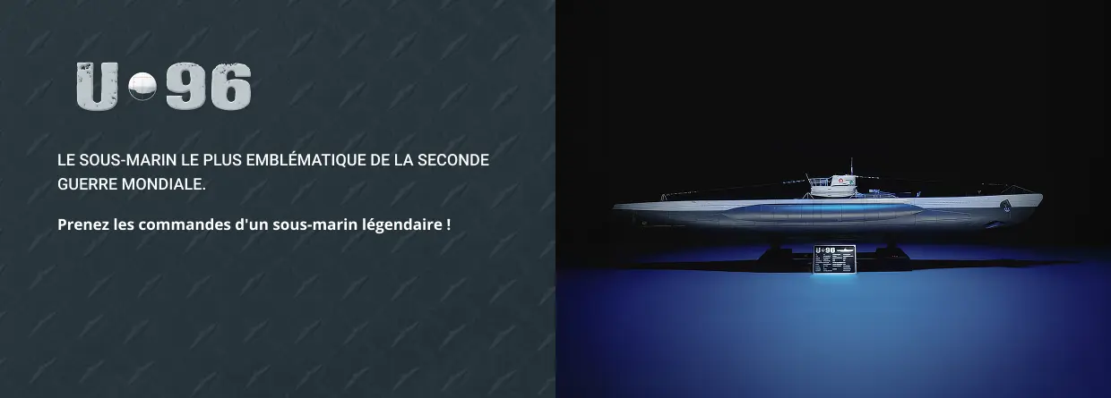 Le sous-marin le plus emblématique de la Seconde Guerre mondiale. Prenez les commandes d'un sous-marin légendaire !